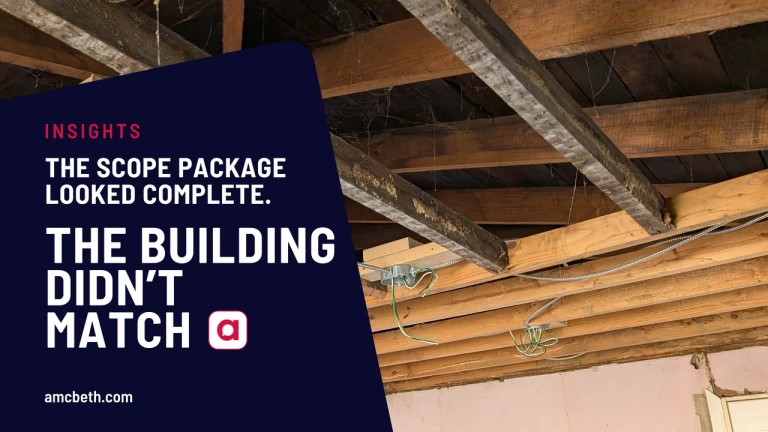 Opened ceiling in a renovation with old timber joists, new sistered lumber and junction boxes, beside the headline The Scope Package Looked Complete. The Building Didn't Match